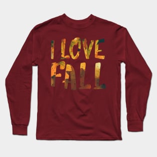 Gold orange leaves i love fall Long Sleeve T-Shirt